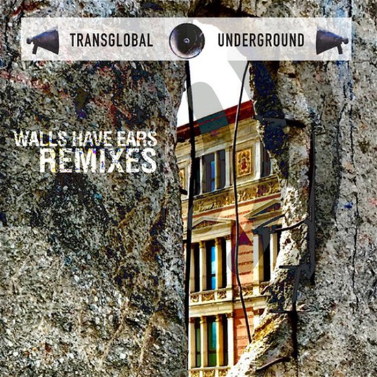Walls Have Ears Remixes - Transglobal Underground - Música - CADIZ -MULE SATELLITE RECORDIN - 5029385865894 - 10 de maio de 2024