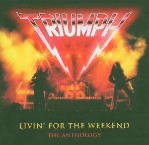 Cover for Triumph · We Live for the Weekend (CD) (2005)