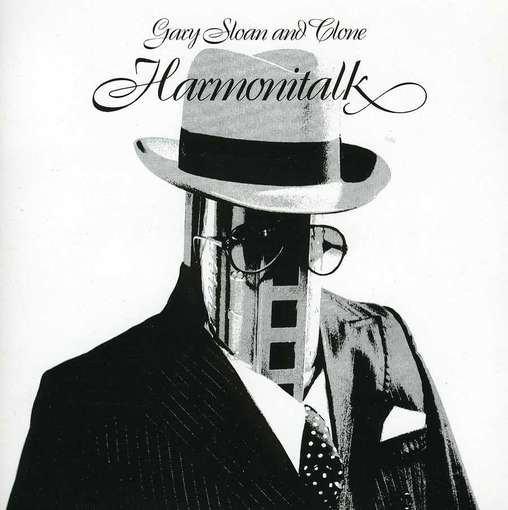 Harmonitalk - Sloan, Gary & Clone - Music - FINDERS KEEPERS - 5060099503894 - June 21, 2012