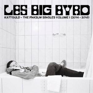 Cover for Les Big Byrd · Kattguld - the Pnkslm Singles Volume 1 (2014-2018) (LP) (2025)