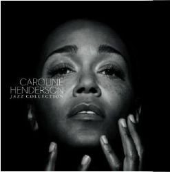 Cover for Caroline Henderson · Jazz Collection (CD/DVD) (2011)