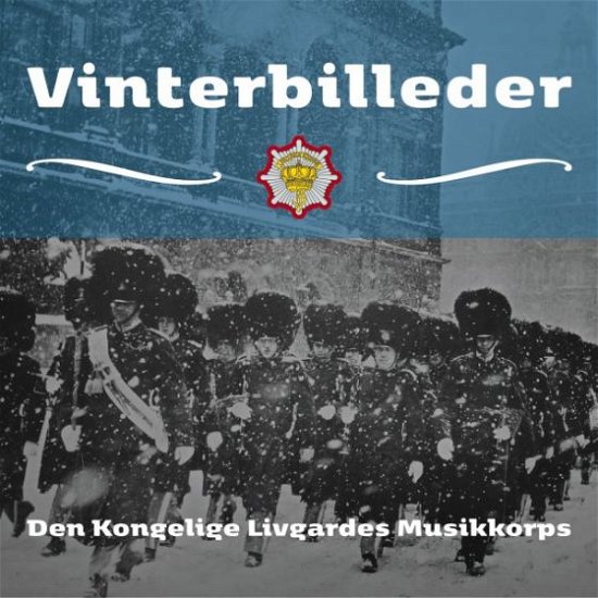 Den Kongelige Livgardes Musikkorps · Vinterbilleder (CD) (2017)