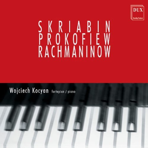 Piano Sonatas / Preludes - Scriabin / Rachmaninoff / Prokofiev / Kocyan - Muziek - DUX - 5902547003894 - 21 oktober 2003