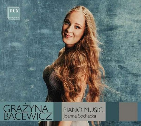 Cover for Bacewicz / Sochacka · Piano Music (CD) (2021)