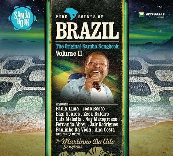 Various Artists · BRAZIL-THE ORIGINAL SAMBA SONGBOOK VOL.II-Paula Lima,Joao Bosco,Elza S (CD) [Digipak] (2014)