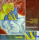 Cover for Treperquattro · Ironic (CD) (2008)