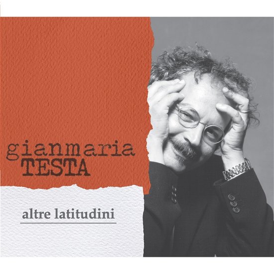 Altre Latitudini - Gianmaria Testa - Musik - INCIPIT - 8058333579894 - 9. Dezember 2022