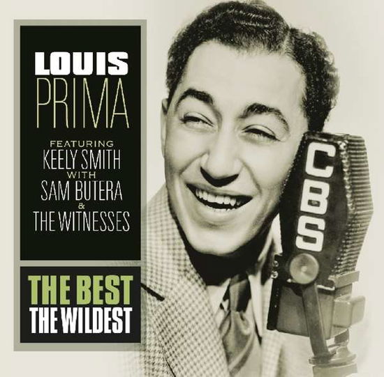 Cover for Louis Prima · Best - the Wildest (CD) (2017)