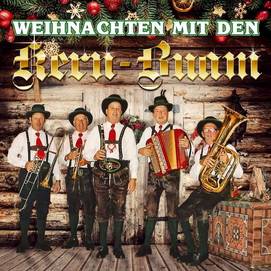 Kern Buam:Weihnachten mit den Kern Buam - Kern Buam - Bøger - TYROLIS - 9003549533894 - 13. november 2018