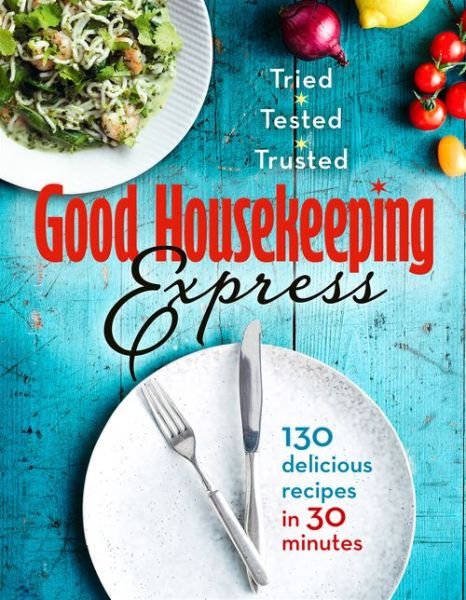 Cover for Good Housekeeping · Good Housekeeping Express (Innbunden bok) (2019)