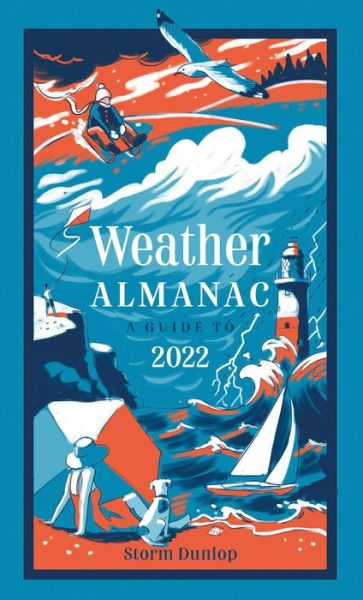 Cover for Storm Dunlop · Weather Almanac 2022: The Perfect Gift for Nature Lovers and Weather Watchers (Hardcover Book) (2021)