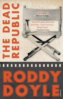 Cover for Roddy Doyle · The Dead Republic (Taschenbuch) (2011)