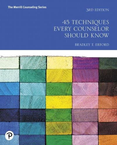 Cover for Bradley Erford · 45 Techniques Every Counselor Should Know (Taschenbuch) (2019)
