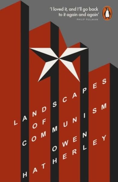 Cover for Owen Hatherley · Landscapes of Communism: A History Through Buildings (Taschenbuch) (2016)