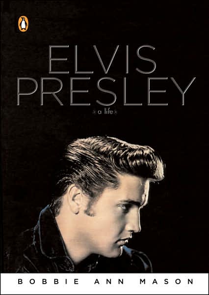 Cover for Bobbie Ann Mason · Elvis Presley: a Life (A Penguin Life) (Paperback Book) [Reprint edition] (2007)