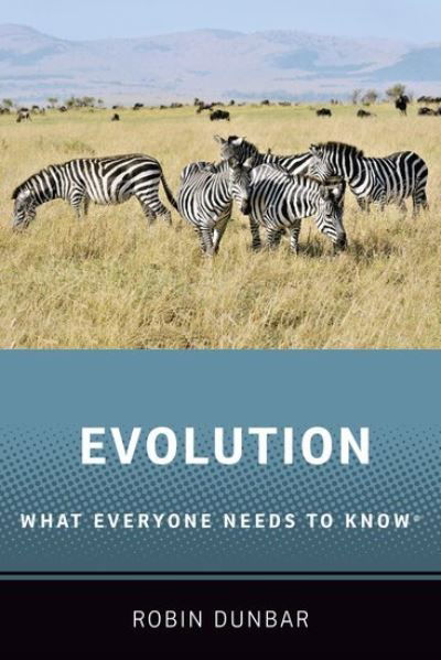 Cover for Robin Dunbar · Evolution: What Everyone Needs to Know® - What Everyone Needs to Know® (Hardcover Book) (2021)