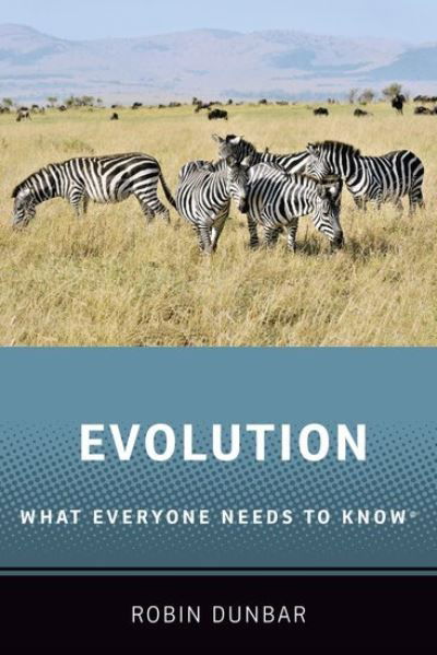 Cover for Robin Dunbar · Evolution: What Everyone Needs to Know® - What Everyone Needs to Know® (Gebundenes Buch) (2021)