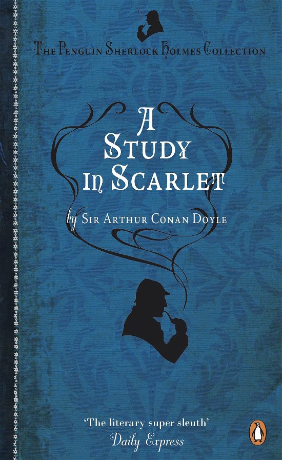 A Study in Scarlet - Arthur Conan Doyle - Livres - Penguin Books Ltd - 9780241952894 - 1 septembre 2011