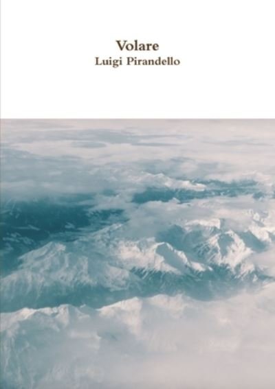 Cover for Luigi Pirandello · Volare (Paperback Book) (2017)