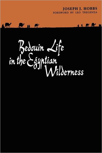 Bedouin Life in the Egyptian Wilderness - Joseph J. Hobbs - Books - University of Texas Press - 9780292707894 - March 1, 1992