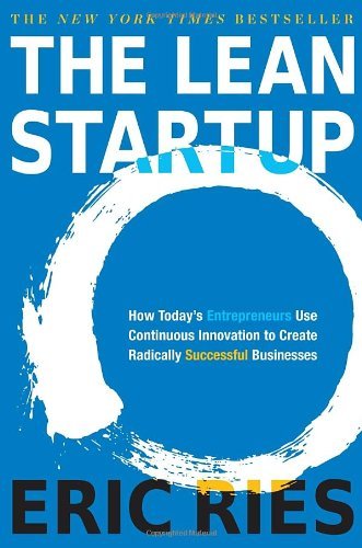 Cover for Eric Ries · The Lean Startup (Gebundenes Buch) [First edition] (2011)