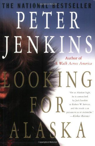 Cover for Peter Jenkins · Looking for Alaska (Paperback Book) [Reprint edition] (2002)