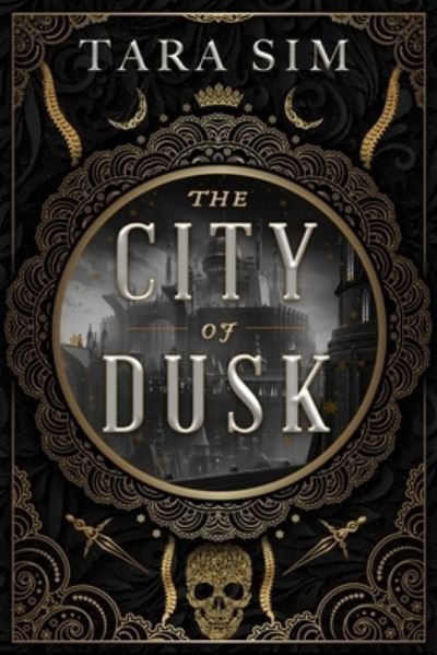 Cover for Tara Sim · City of Dusk (Book) (2022)