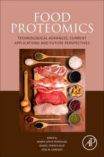 Cover for Food Proteomics: Technological Advances, Current Applications and Future Perspectives (Paperback Book) (2022)