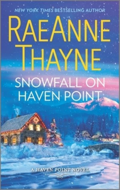 Cover for RaeAnne Thayne · Snowfall on Haven Point (Book) (2016)