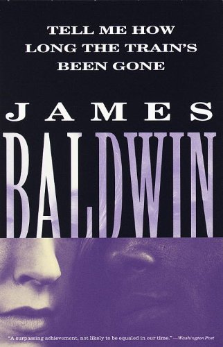 Cover for James Baldwin · Tell Me How Long the Train's Been Gone (Paperback Bog) (1998)