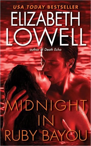 Cover for Elizabeth Lowell · Midnight in Ruby Bayou - St. Kilda Consulting (Pocketbok) [Reprint edition] (2010)