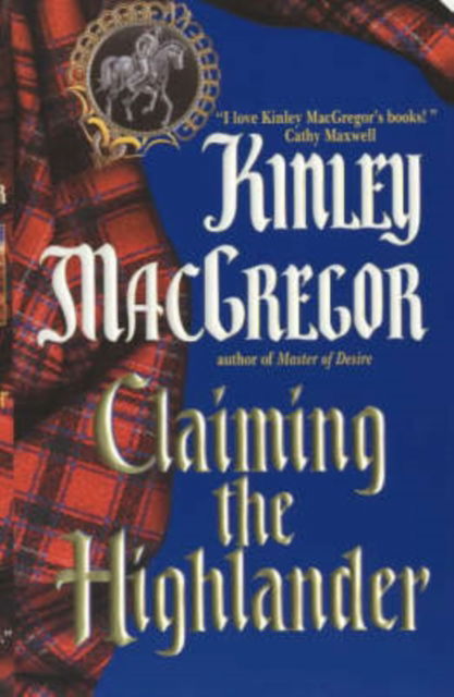 Cover for Kinley Macgregor · Claiming the Highlander (Paperback Book) (2002)