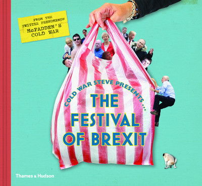 Cover for Cold War Steve · Cold War Steve Presents... The Festival of Brexit (Hardcover Book) (2019)