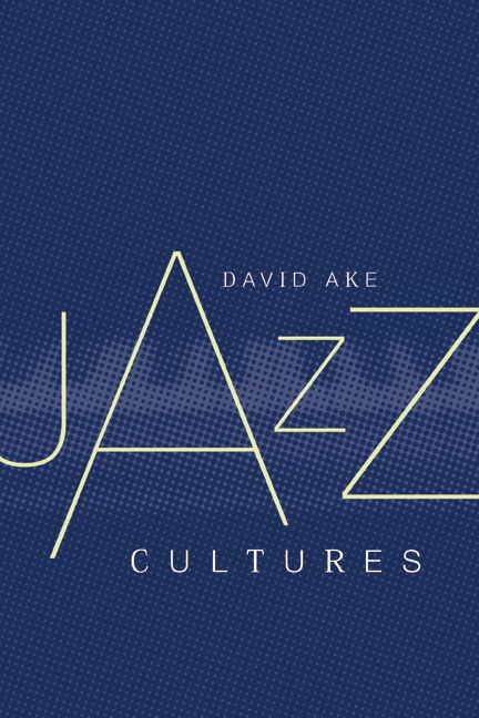 Cover for David Ake · Jazz Cultures (Paperback Book) (2002)