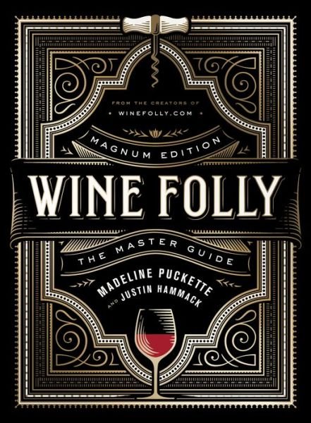 Cover for Madeline Puckette · Wine Folly: Magnum Edition: The Master Guide (Hardcover bog) (2018)