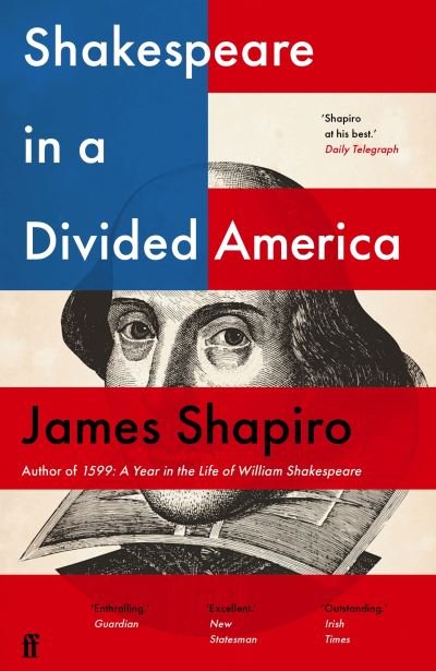 Cover for James Shapiro · Shakespeare in a Divided America (Pocketbok) [Main edition] (2021)