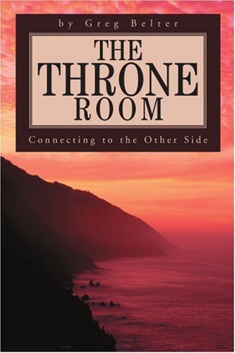 Cover for Greg Belter · The Throne Room (Taschenbuch) (2003)