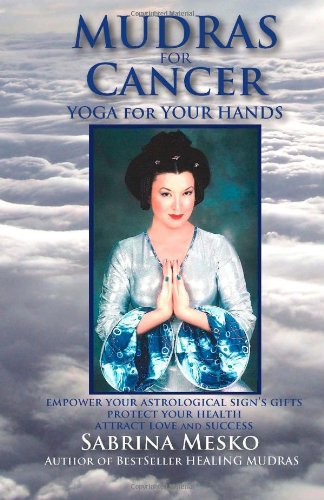Cover for Sabrina Mesko · Mudras for Cancer: Yoga for your Hands - Mudras for Astrological Signs (Pocketbok) (2013)