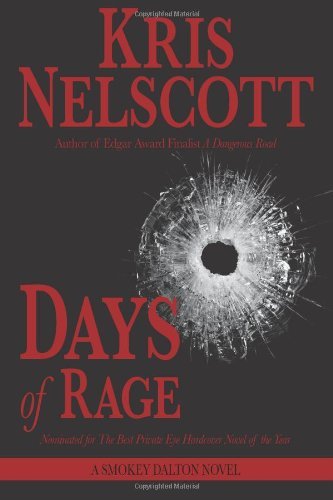 Cover for Kris Nelscott · Days of Rage: a Smokey Dalton Novel (Taschenbuch) (2013)