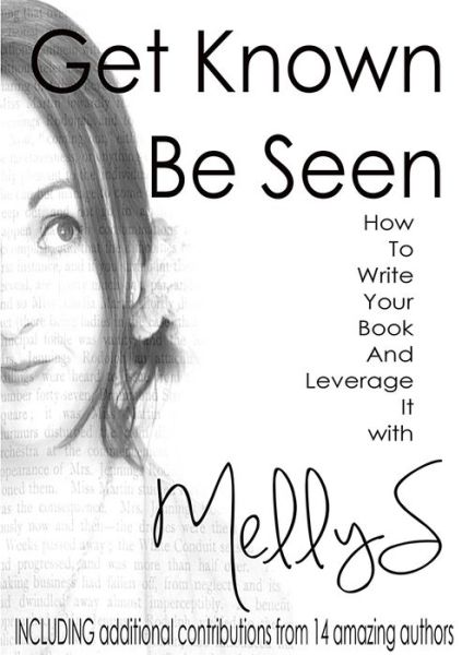 Cover for Melly Stewart · Get Known Be Seen with Melly S (Paperback Book) (2018)