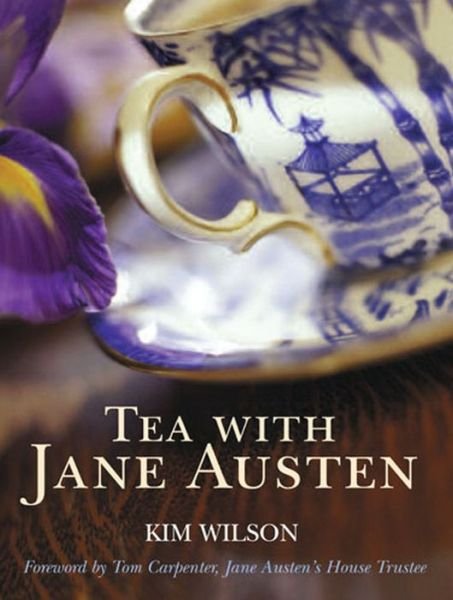 Cover for Kim Wilson · Tea with Jane Austen (Innbunden bok) (2011)