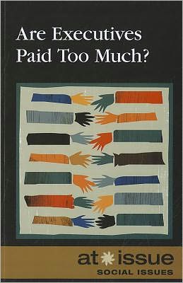 Cover for Beth Rosenthal · Are executives paid too much? (Book) (2012)