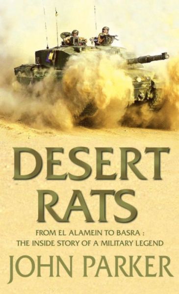 Desert Rats - John Parker - Books - Headline Publishing Group - 9780755312894 - May 23, 2005