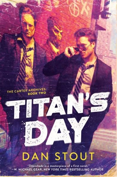 Cover for Dan Stout · Titan's Day - The Carter Archives (Hardcover Book)