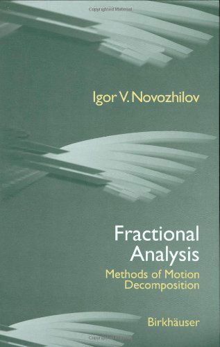 Cover for Iu. V. Novozhilov · Fractional Analysis: Methods of Motion Decomposition (Gebundenes Buch) (1997)