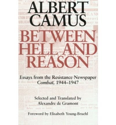 Between Hell and Reason - Albert Camus - Bøger - Wesleyan University Press - 9780819551894 - 31. august 1991