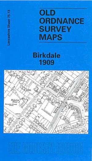 Cover for Nick Burton · Birkdale 1909: Lancashire Sheet 75.13 - Old O.S. Maps of Lancashire (Map) [Facsimile of 1909 edition] (1996)