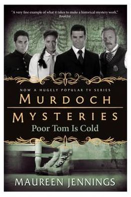 Cover for Maureen Jennings · Murdoch Mysteries - Poor Tom Is Cold (Paperback Book) (2012)