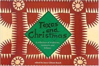 Cover for Texas and Christmas: A Collection of Traditions, Memories, and Folklore (Paperback Book) [Revised edition] (2004)