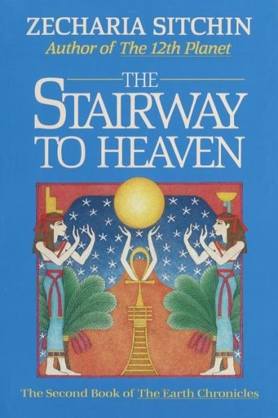 Cover for Zecharia Sitchin · The Stairway to Heaven (Book II) (Hardcover Book) (1992)